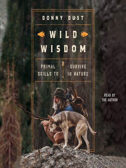 Title details for Wild Wisdom by Donny Dust - Available